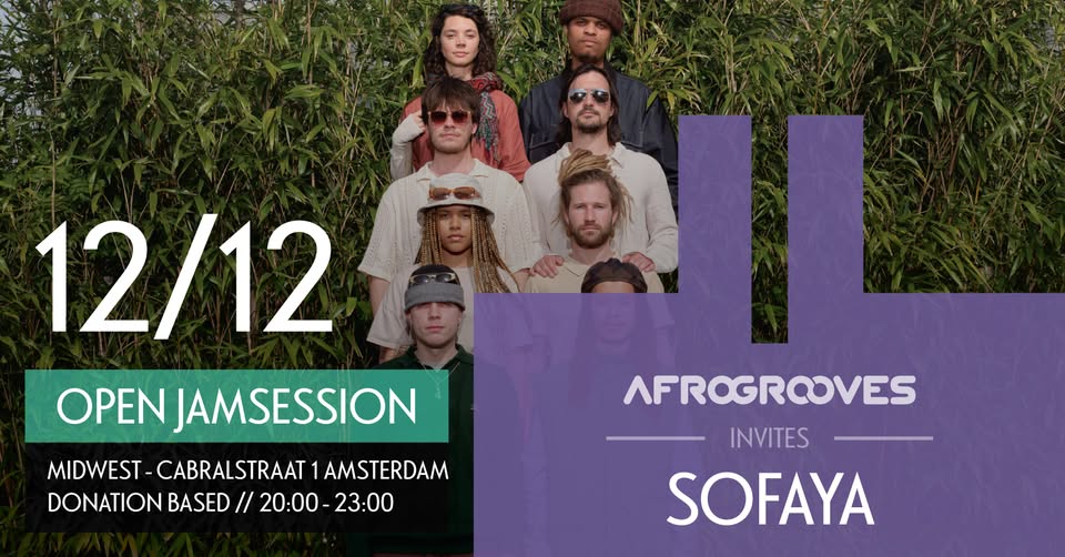 Afrogrooves x MidWest Jamsession w/ SOFAYA