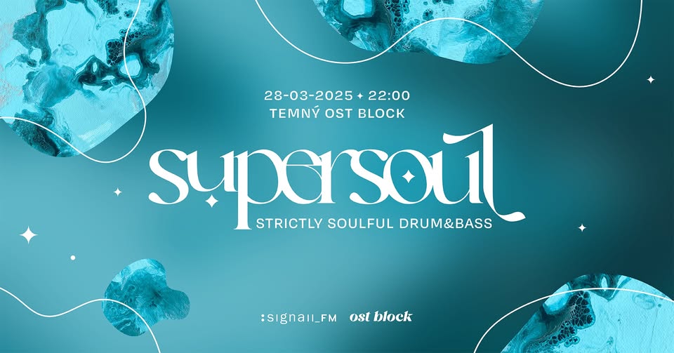 SUPERSOUL / 28.3. @ Temný OST Block