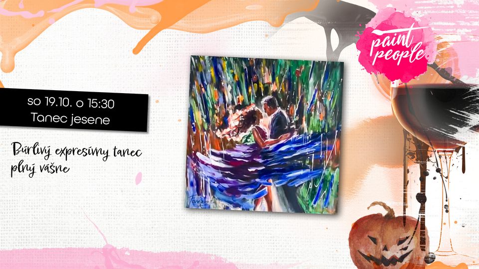 Tanec jesene - TRENČÍN - Maľuj s PaintPeople