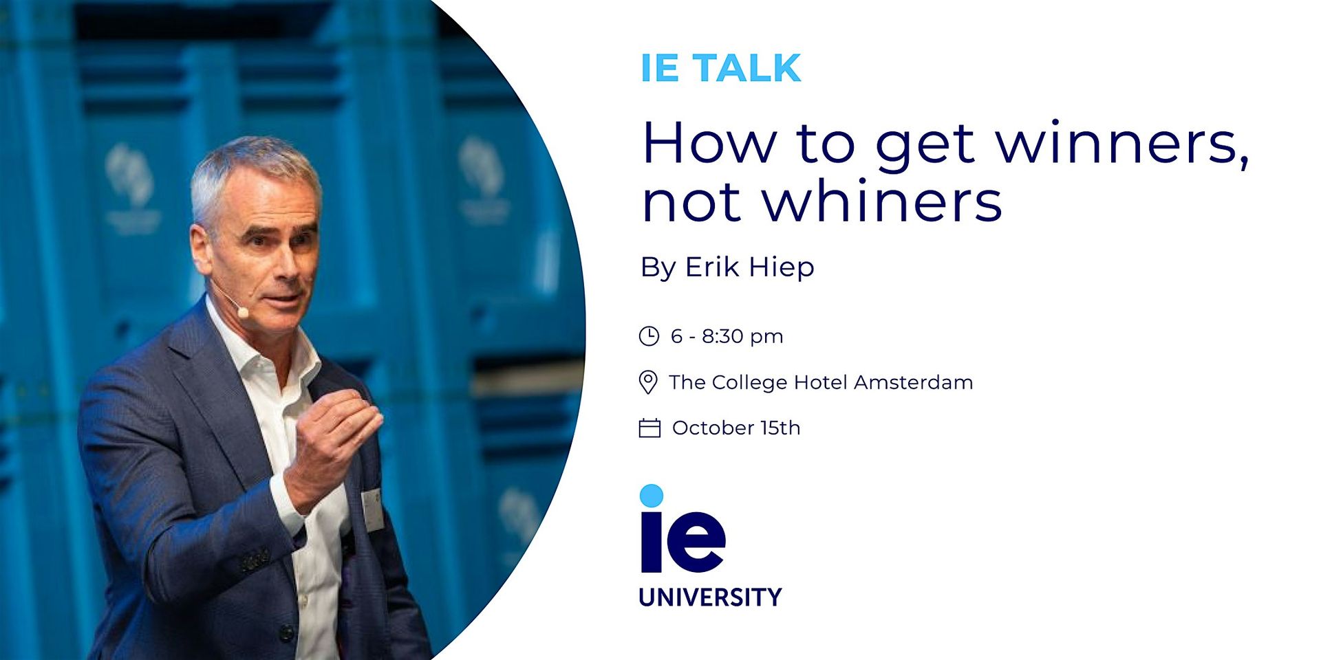IE Talk: How to get Winners, not Whiners