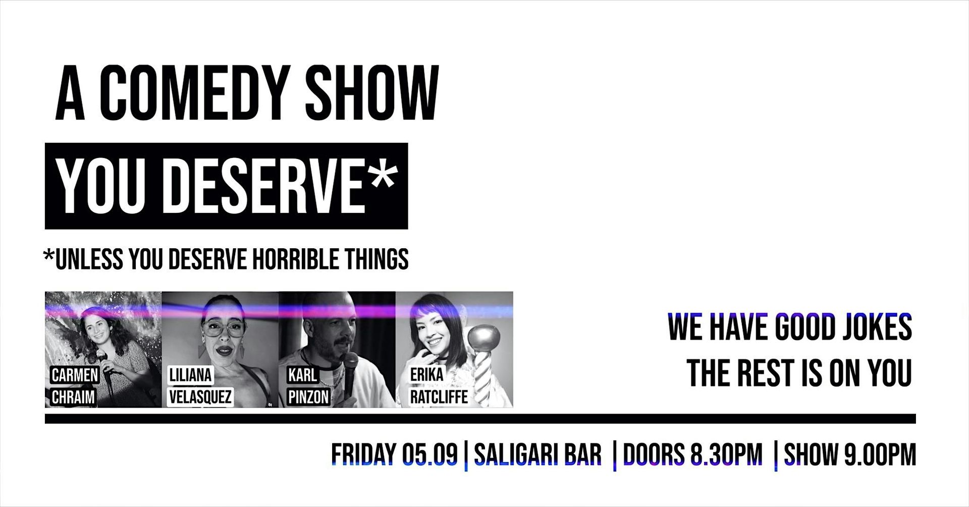 A COMEDY SHOW YOU DESERVE — A Stand-up Hour from Experienced Comedians