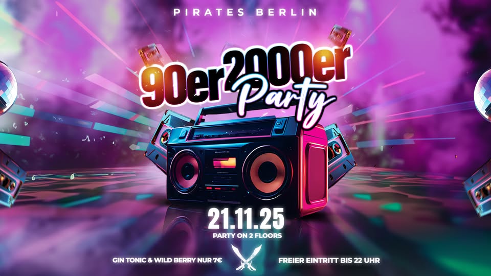 90er & 2000er Party - Pirates Berlin - 21.11.25