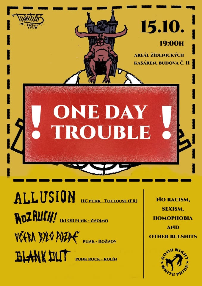 ONE DAY TROUBLE !