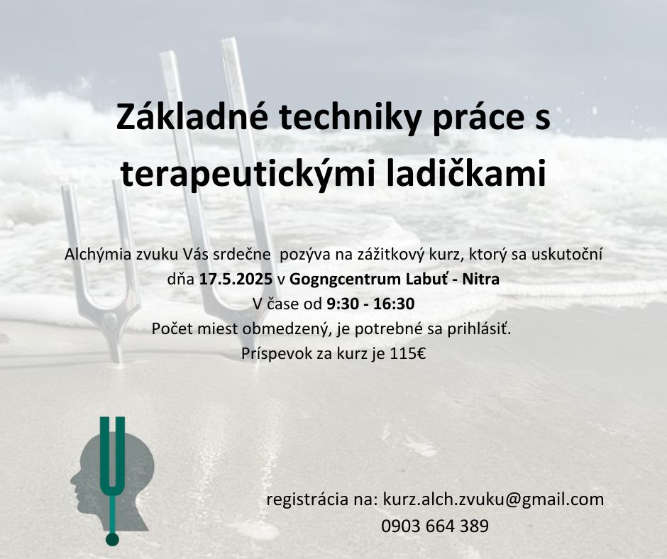 Základné techniky práce s terapeutickými ladičkami