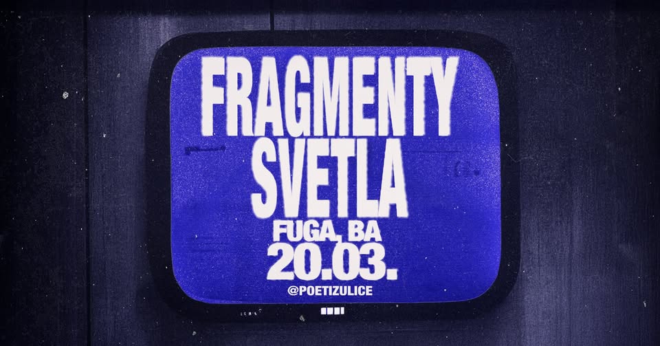 Poeti z Ulice - FRAGMENTY SVETLA
