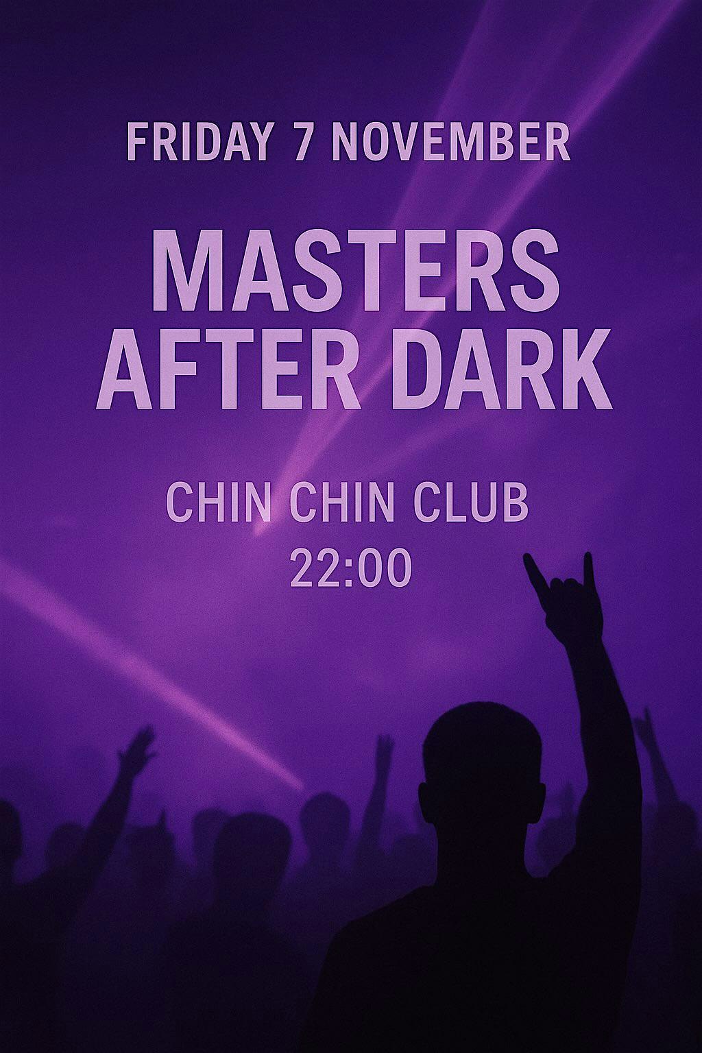 Masters After Dark