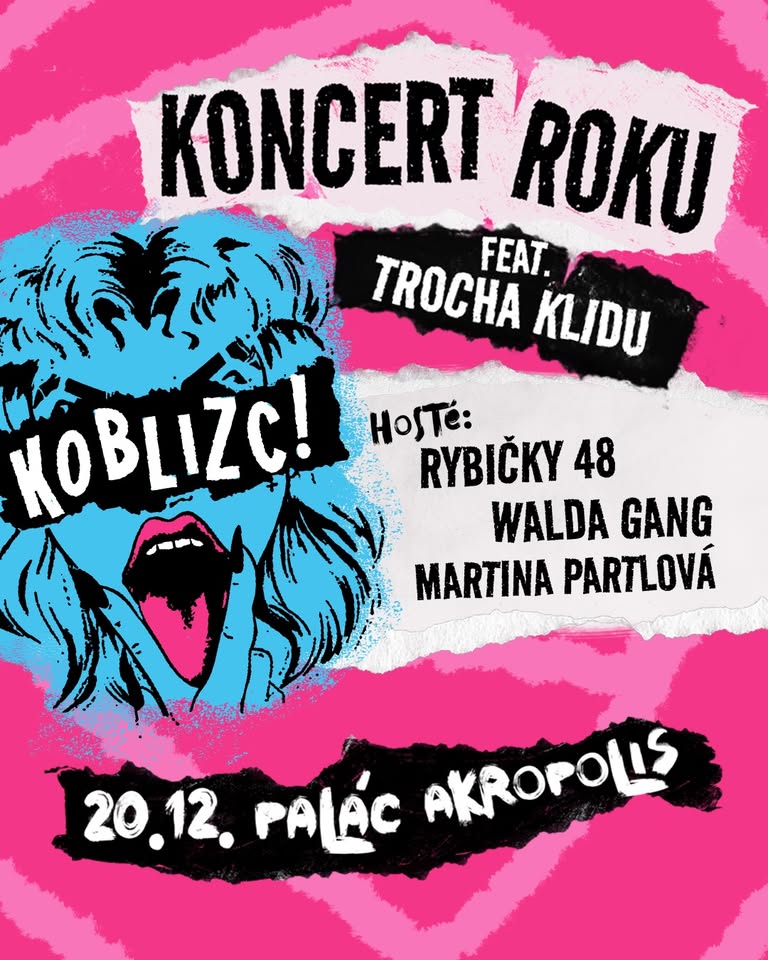 KONCERT ROKU - KOBLIZCI ft. TROCHA KLIDU a HOSTÉ