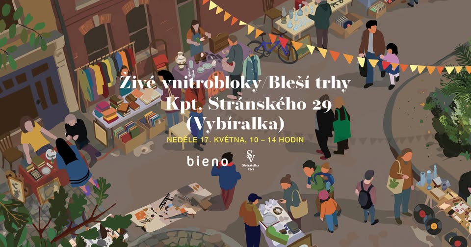 ŽIVÉ VNITROBLOKY / BLEŠÍ TRHY 2026 - KPT. STRÁNSKÉHO 29 (VYBÍRALKA)
