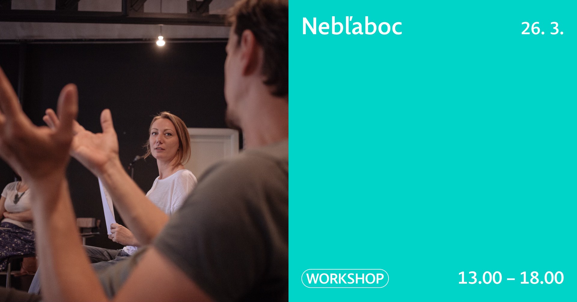 Nebľaboc! workshop komunikačných zručností/ OBSADENÝ