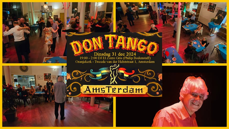Don Tango Amsterdam - Oudejaarsavond - NY eve - Dinsdag 31 dec 2024 19h - 2h