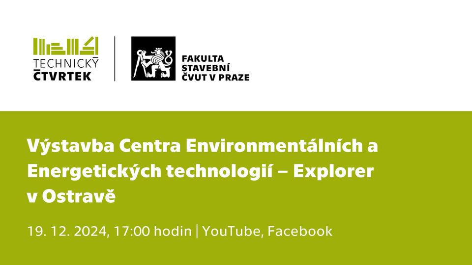 Výstavba Centra Environmentálních a Energetických technologií – Explorer v Ostravě