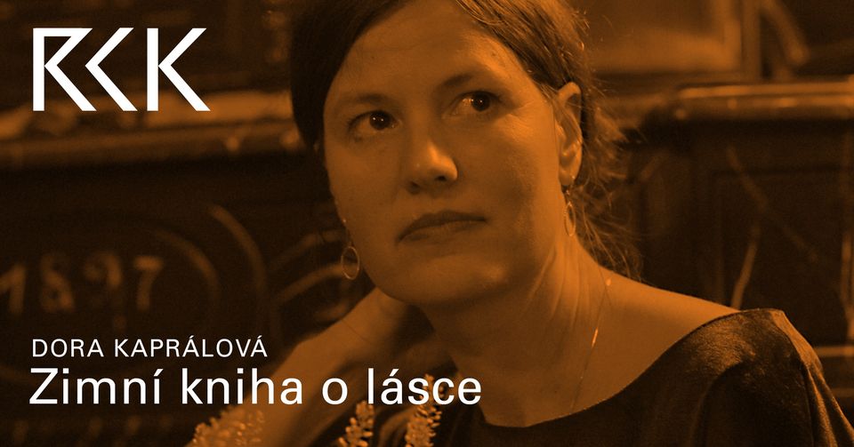Rezidence Café Kaprál ⟨DORA KAPRÁLOVÁ: ZIMNÍ KNIHA O LÁSCE⟩