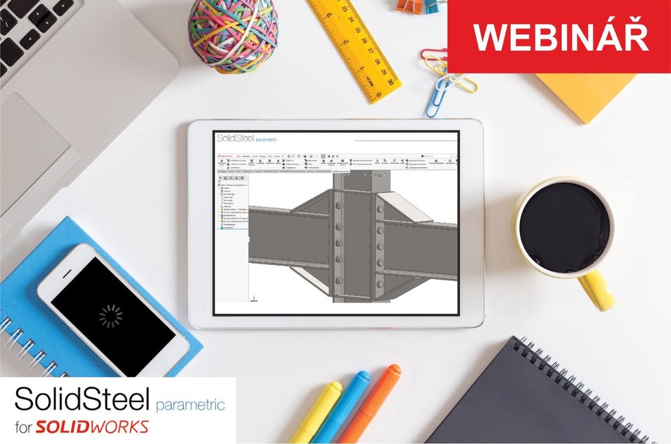 Webinář: Solidsteel parametric – Efektivní řešení pro 3D konstrukce