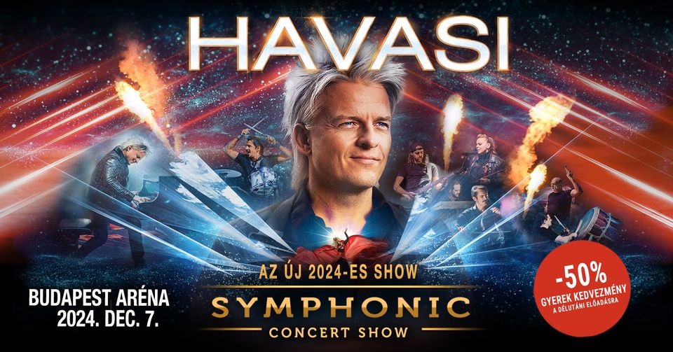 HAVASI Symphonic Aréna Show 2024