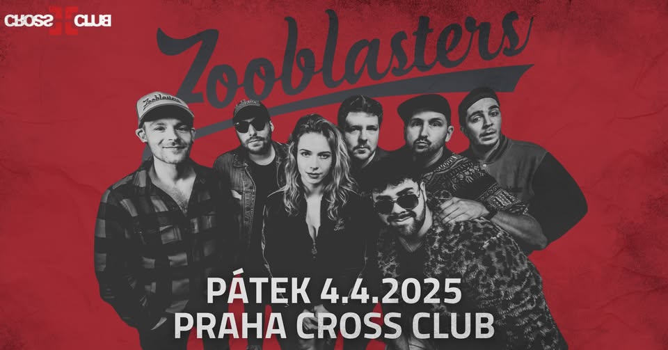 ZOOBLASTERS (USA/CZ) + MikkiM + MC Zachy I Cross Club I 4.4