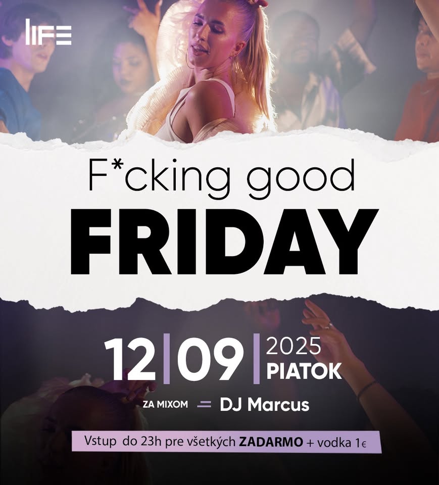 🔥 F*CKING GOOD FRIDAY 🔥 LIFECLUB PB