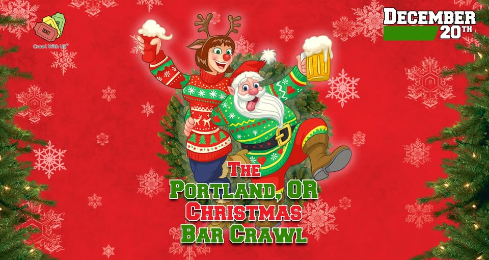 The Official Christmas Bar Crawl - Portland, OR