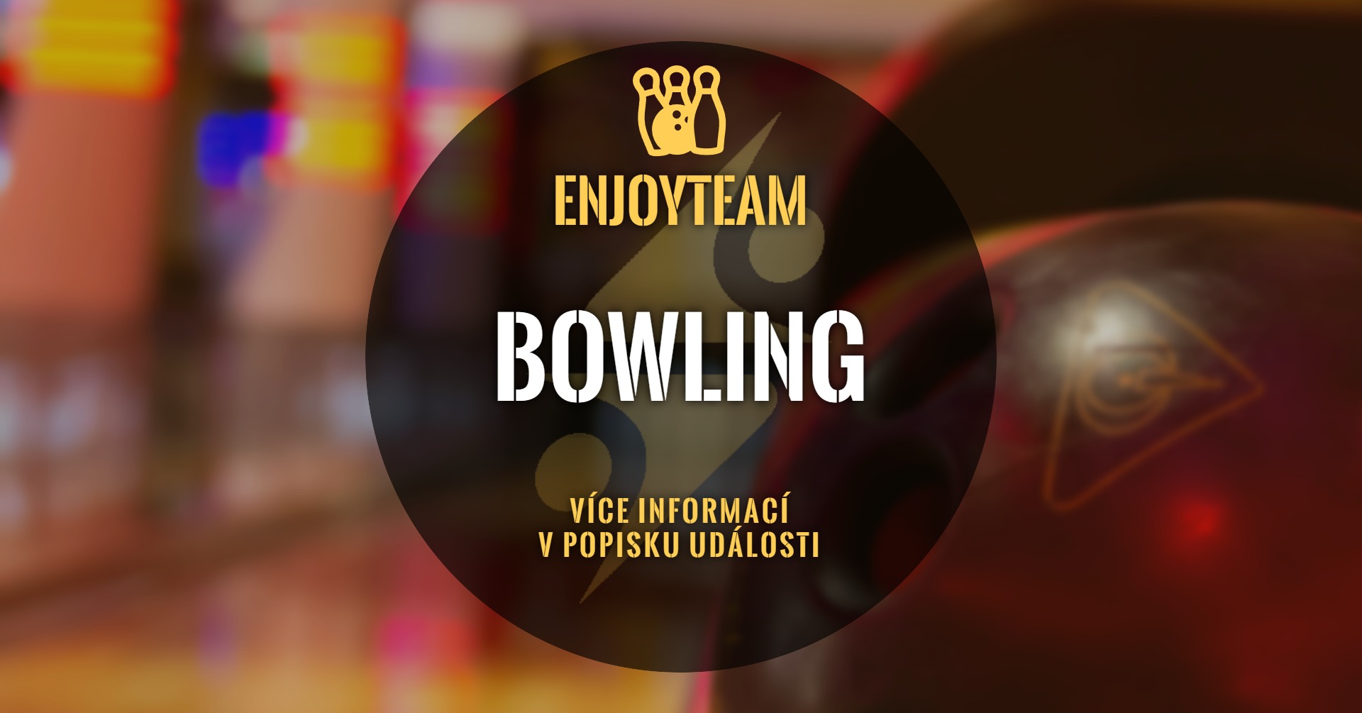 Letní bowling VI. (EnjoyTeam prod.)