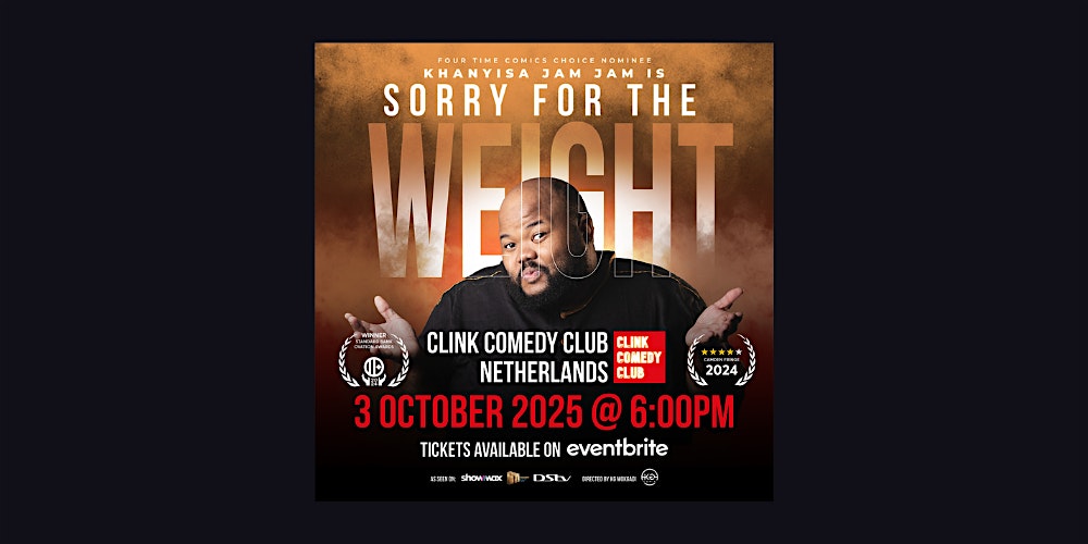 Sorry for the Weight - English Standup Comedy - Khanyisa JamJam - Amsterdam