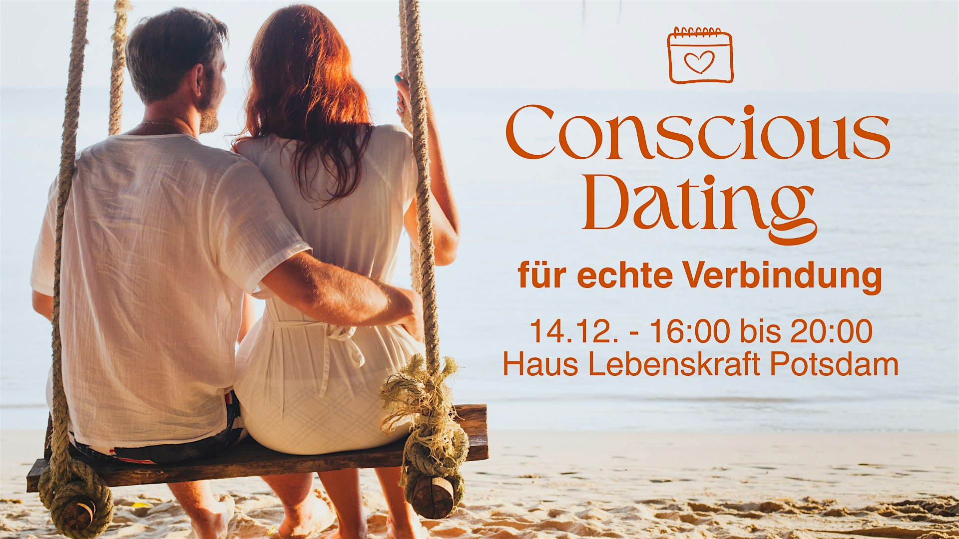 Conscious Dating - Für echte Verbindung