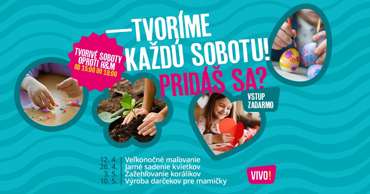 Tvorivé soboty vo VIVO! – Pridáš sa? 🎨🌱