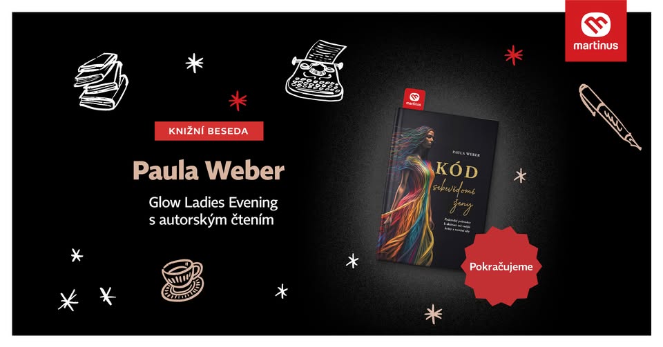 Beseda v Martinusu: Glow Ladies Evening: Pokračujeme! s Paulou Weber