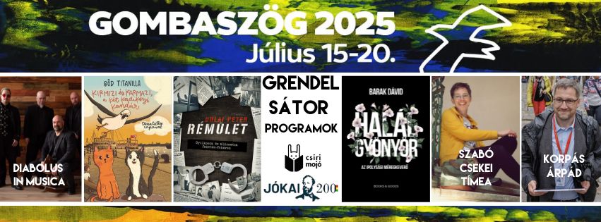Gombaszög 2025 –  Grendel-sátor programok