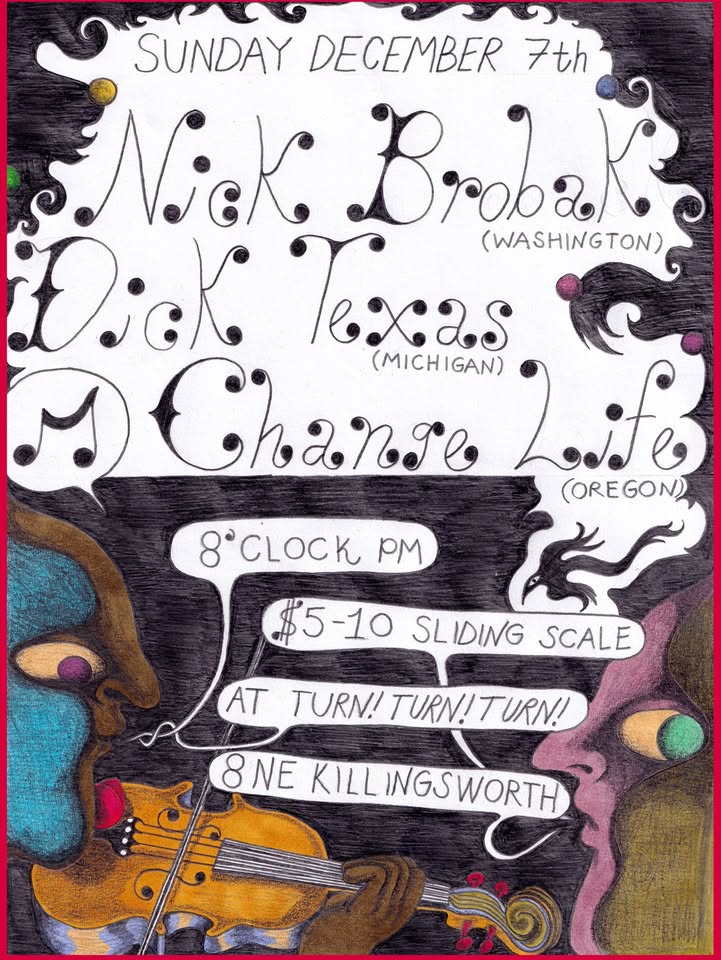 Nick Brobak / Dick Texas / Change Life Band