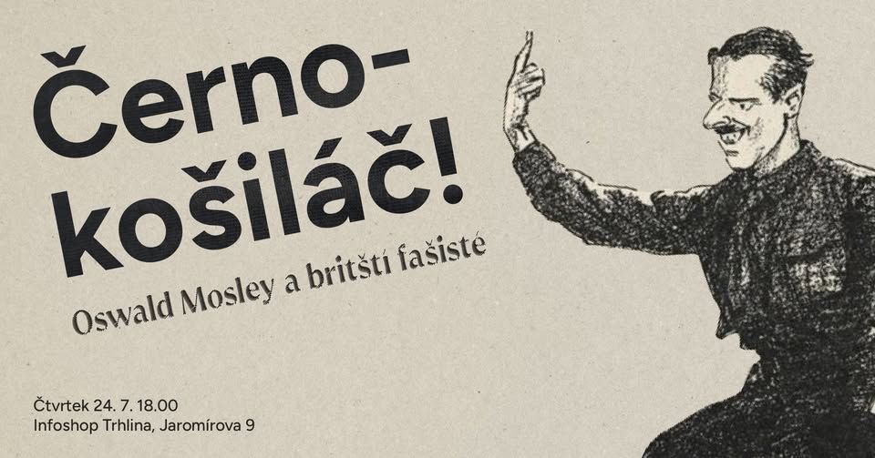 Přednáška: Černokošiláč! Oswald Mosley a britští fašisté
