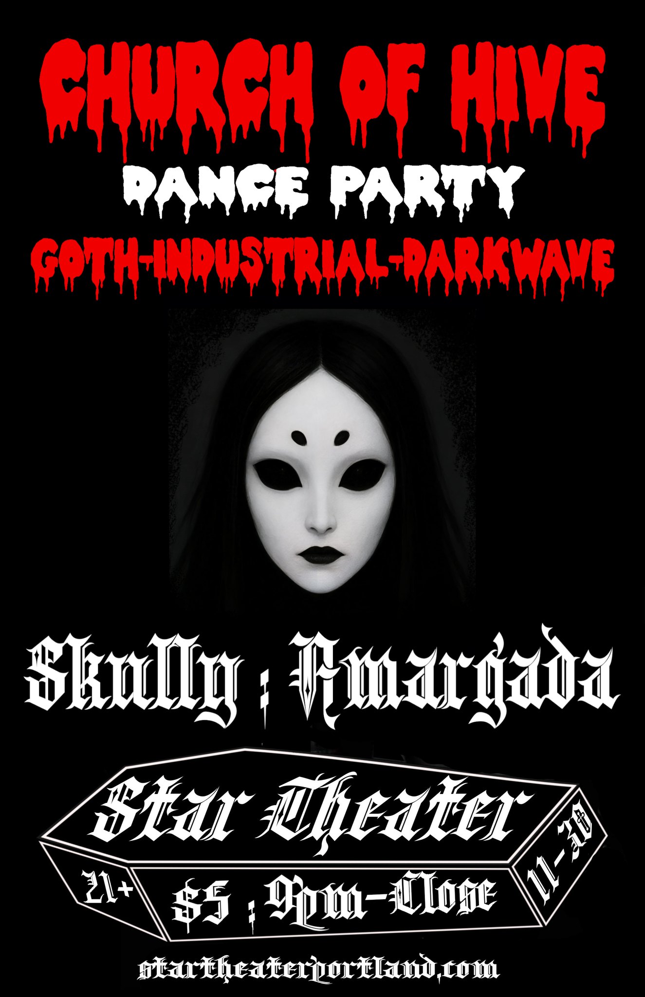 Church of Hive / Goth-Industrial-Darkwave / DJs Skully : Amargada / Star Theater, 11-30, 9pm