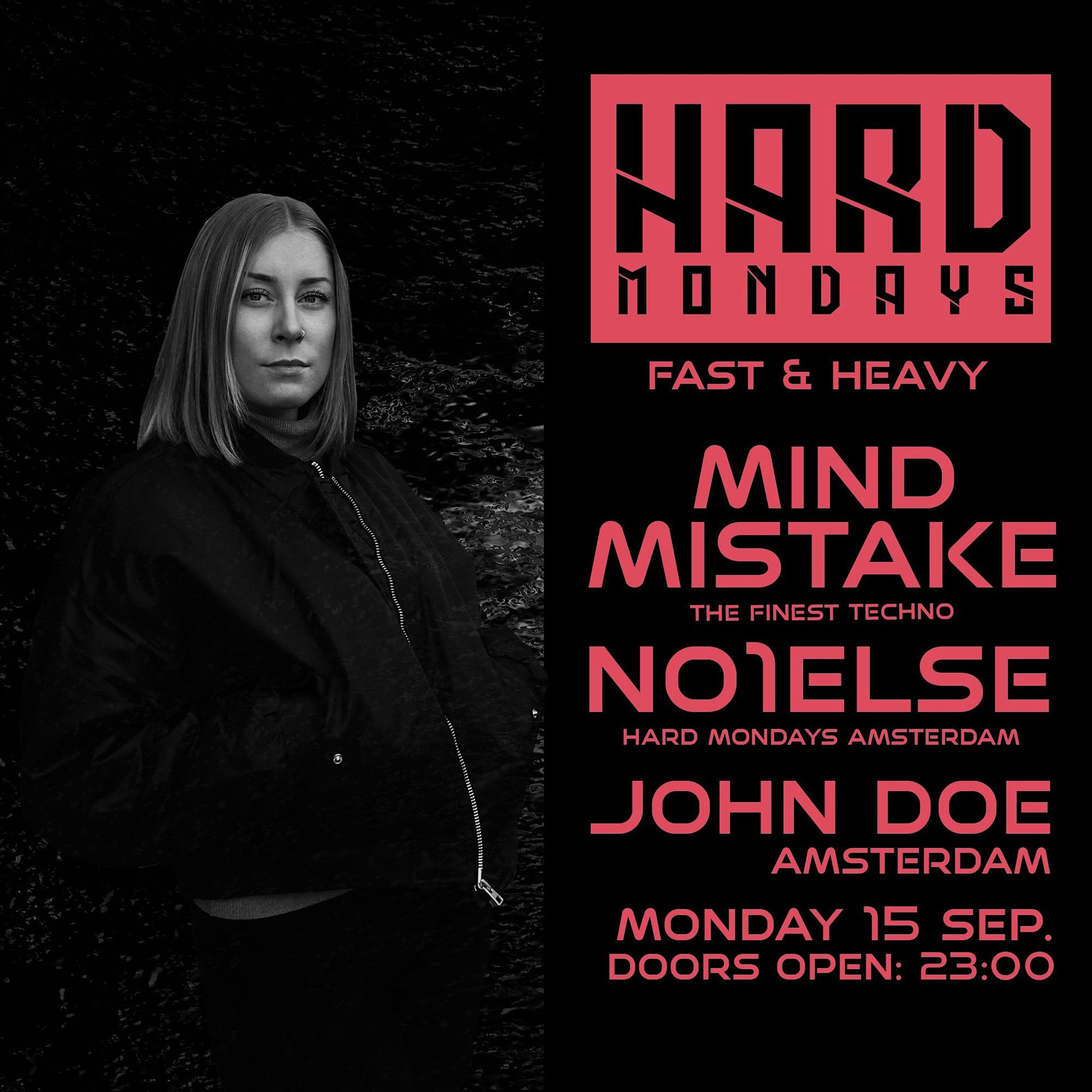 Hard Mondays Amsterdam - HARD TECHNO NIGHT w/ MINDMISTAKE