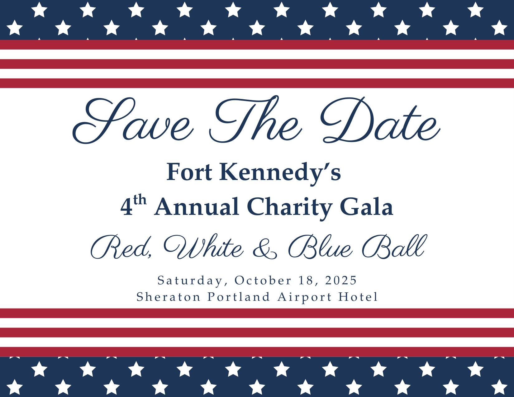 Fort Kennedy's 4th Annual Charity Gala - 2025 Red, White & Blue Ball