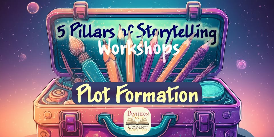 Plot Formation | 5 Pillars of Storytelling Workshops (1 of 2)