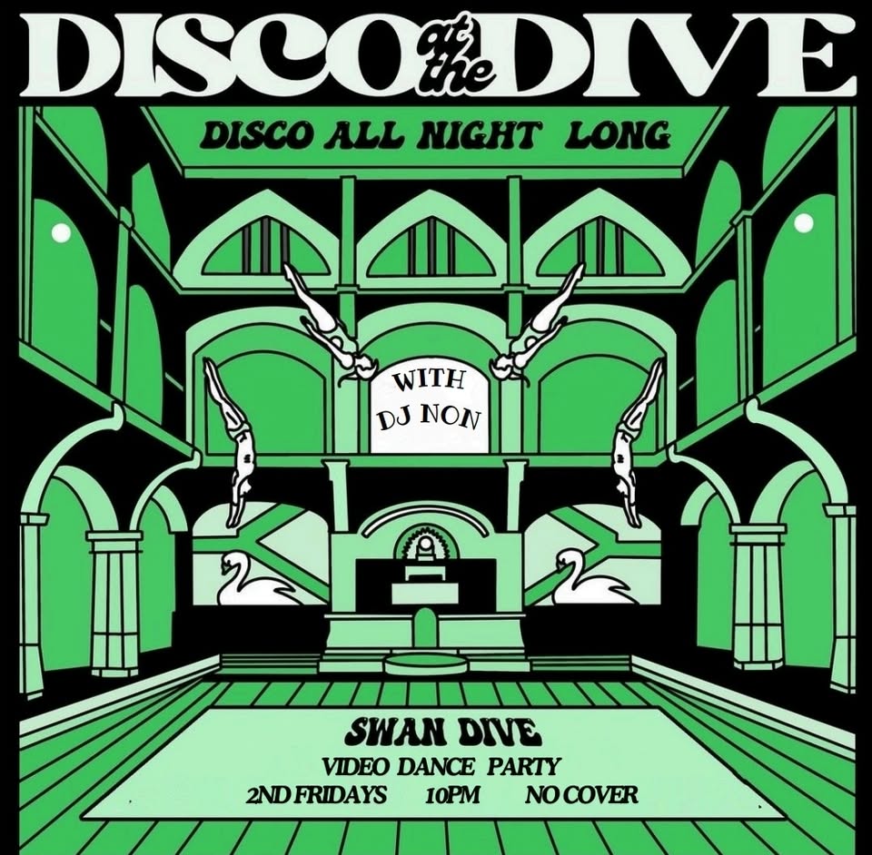 Disco at the Dive Video Dance Party with DJ NoN