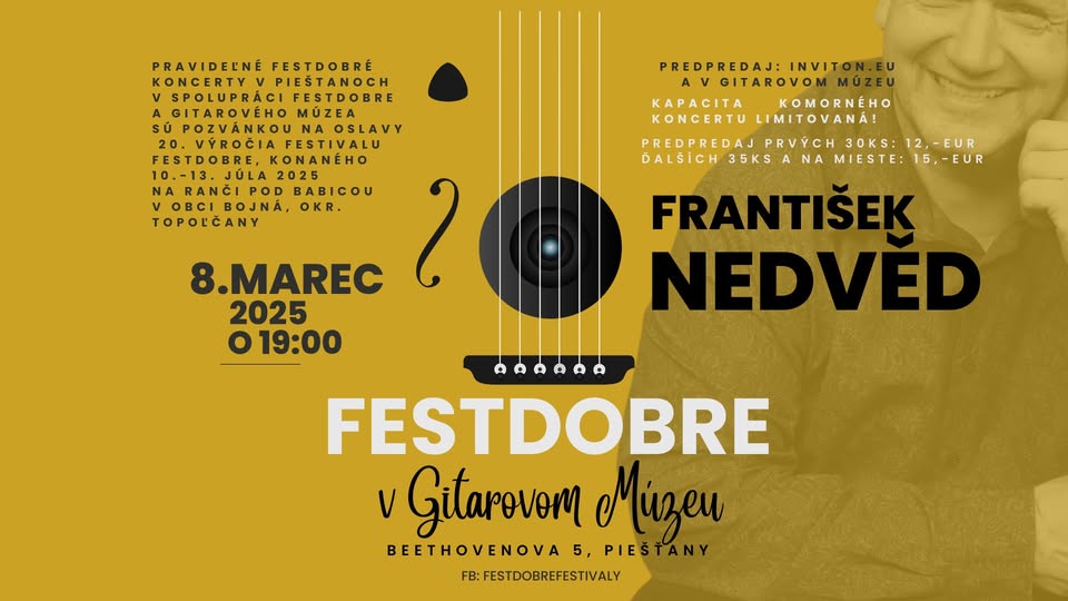 František Nedvěd v Gitarovom Múzeu / Piešťany / Oslava 20. rokov festivalu FestDobre