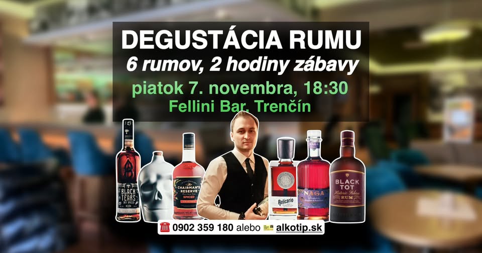 Zážitková Riadená Degustácia Rumov v Trenčíne - z Kuby až do Indonézie