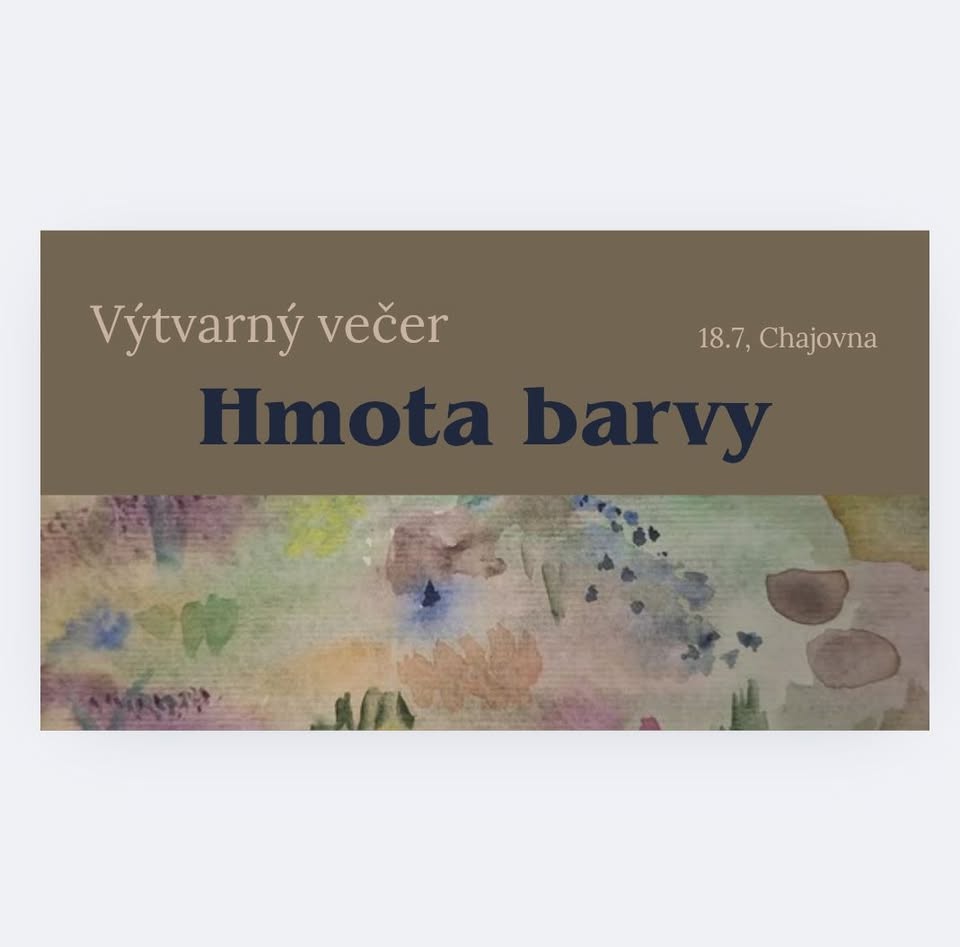 Výtvarný večer - Hmota barvy