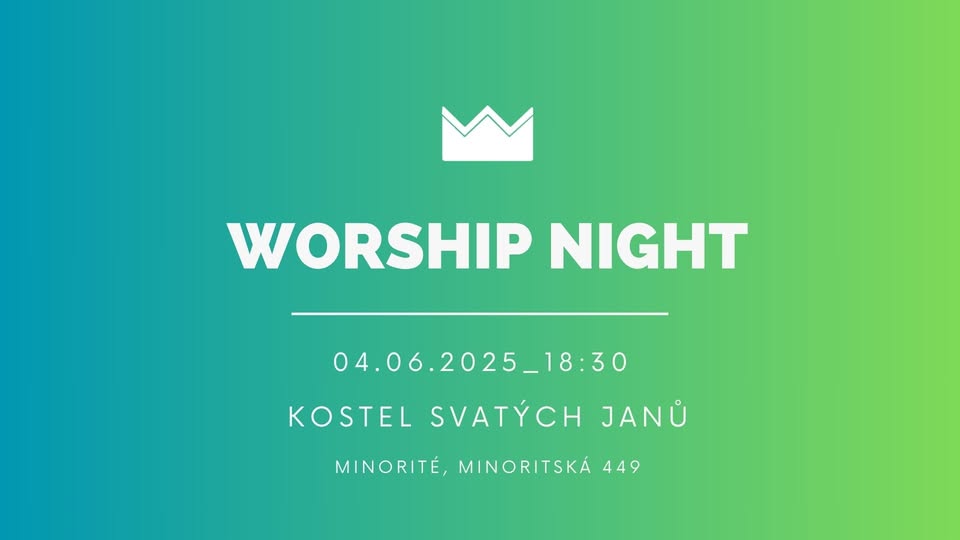 Worship Night Brno 4.6.2025