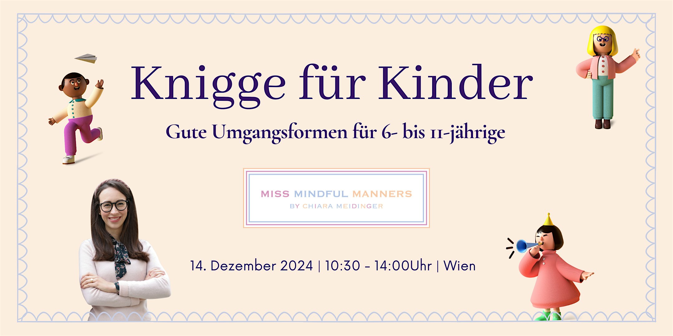 Knigge Kurs für Kinder mit Miss Mindful Manners | 14.12.2024  | Wien