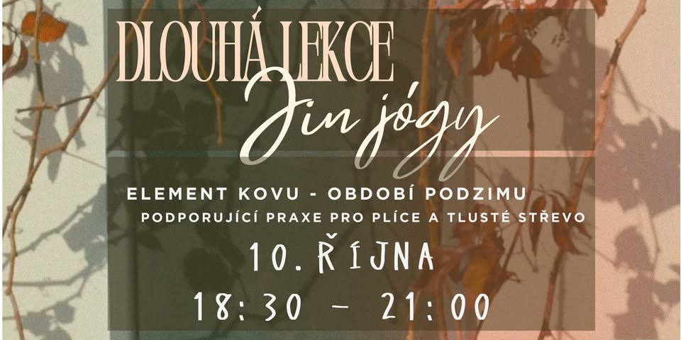 Dlouhá lekce Jin jógy - PODZIM