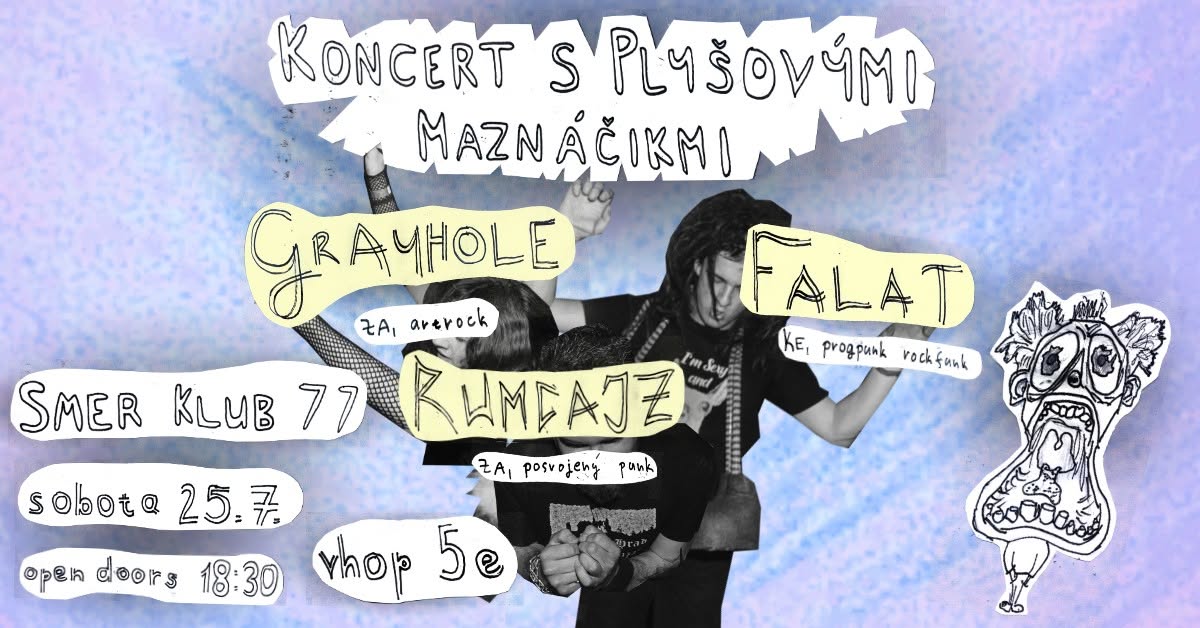 KONCERT S PLYŠOVÝMI MAZNÁČIKMI | SMER KLUB 77