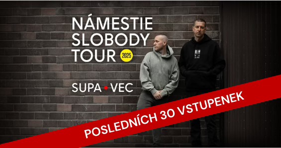Supa • Vec + Zverina : Námestie slobody tour 2025 / Praha
