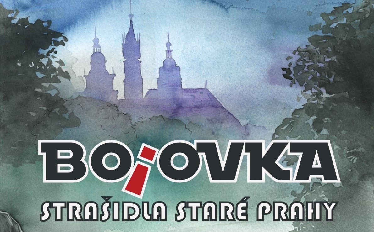 BOJOVKA! - Strašidla staré Prahy
