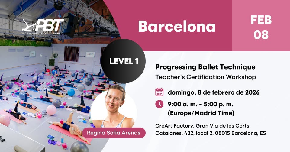 Barcelona Progressing Ballet Technique  Workshop de certificación de profesores  Nivel 1 | Regina