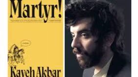Martyr! by Kaveh Akbar