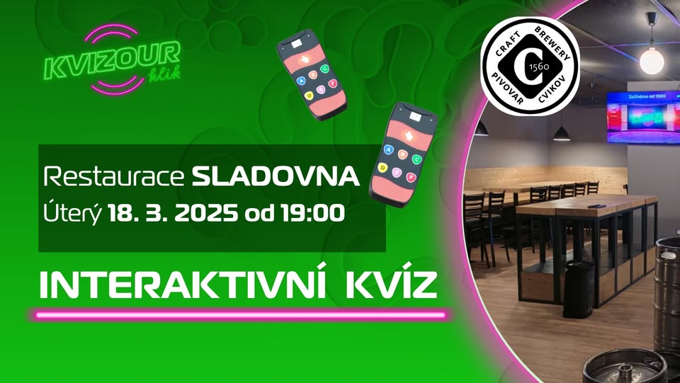 Interaktivní KVÍZ - Restaurace SLADOVNA na Lužinách - Kvizour KLIK