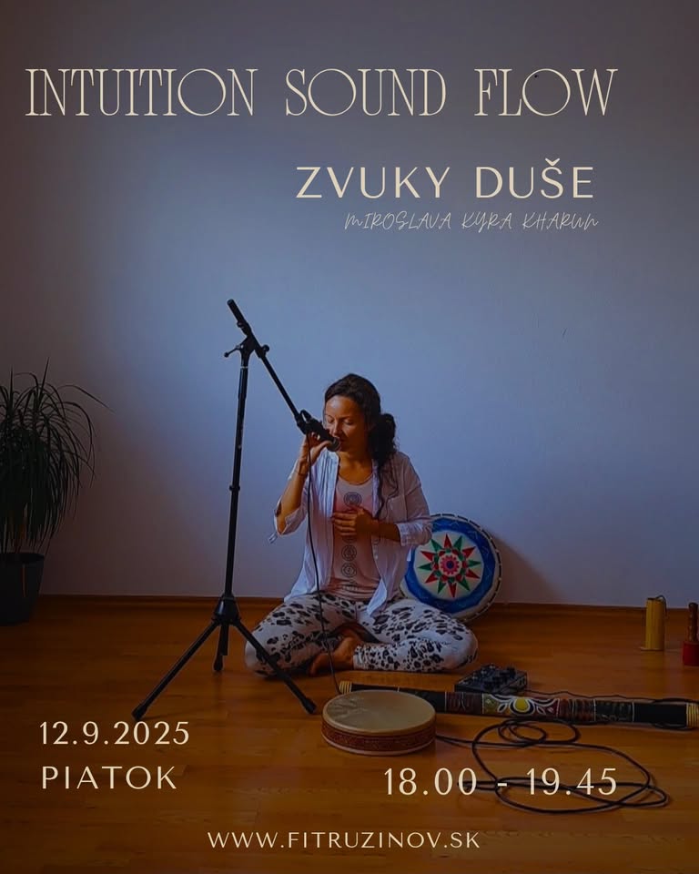 Intuition sound flow - zvuky duše - mantry a piesne