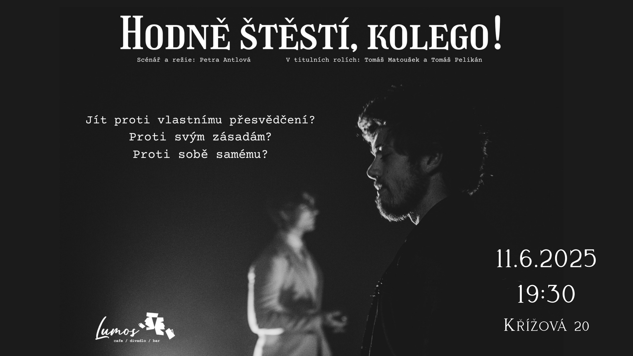 Hodně štěstí, kolego!