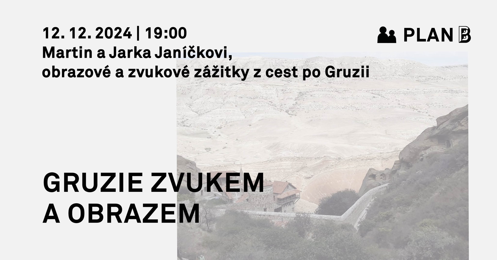 PLAN B | GRUZIE ZVUKEM I OBRAZEM | přednáška