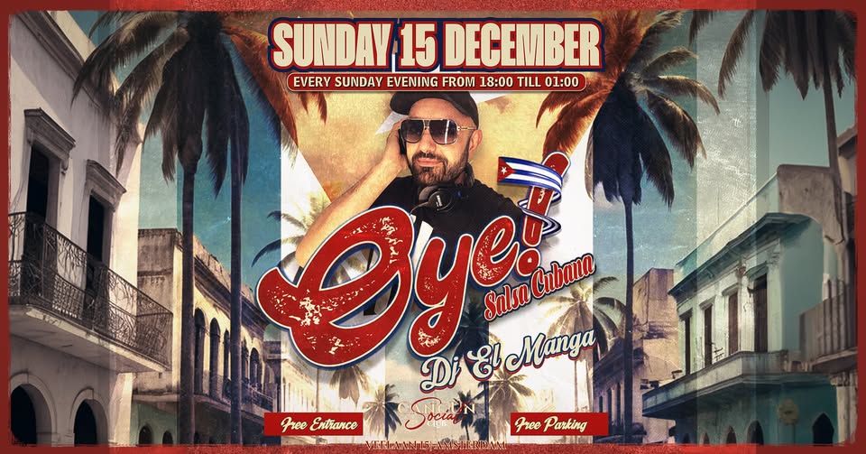 OYÉ! Salsa Cubana Feat. DJ El Manga